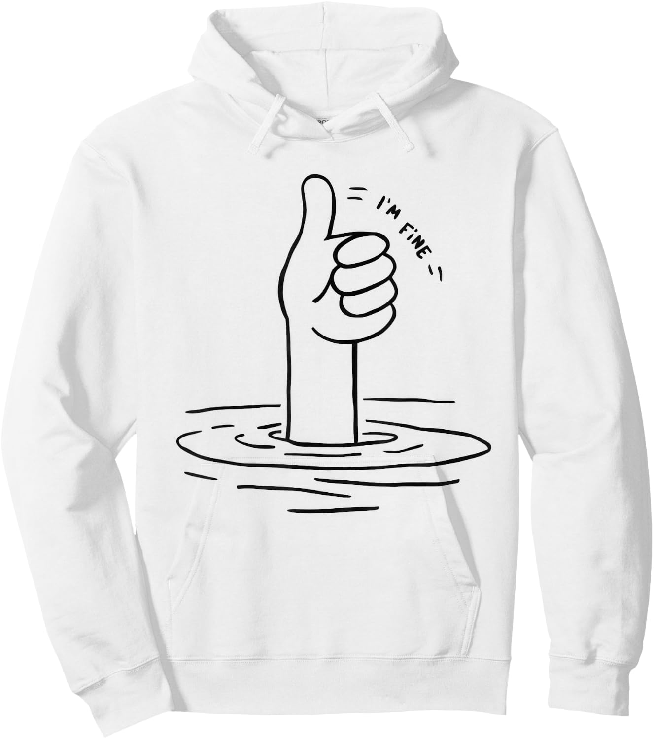 I'm Fine Hoodie - Hoodie | White