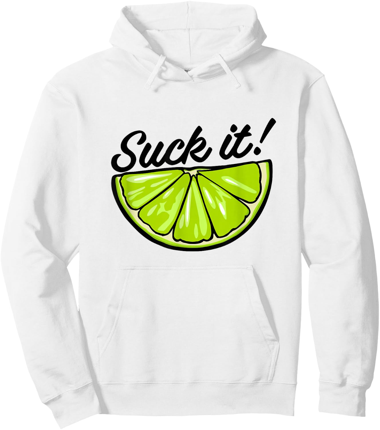 Suck It Funny Green Lime Lemon Slice Mexican Food Lover Hoodie - Hoodie | White