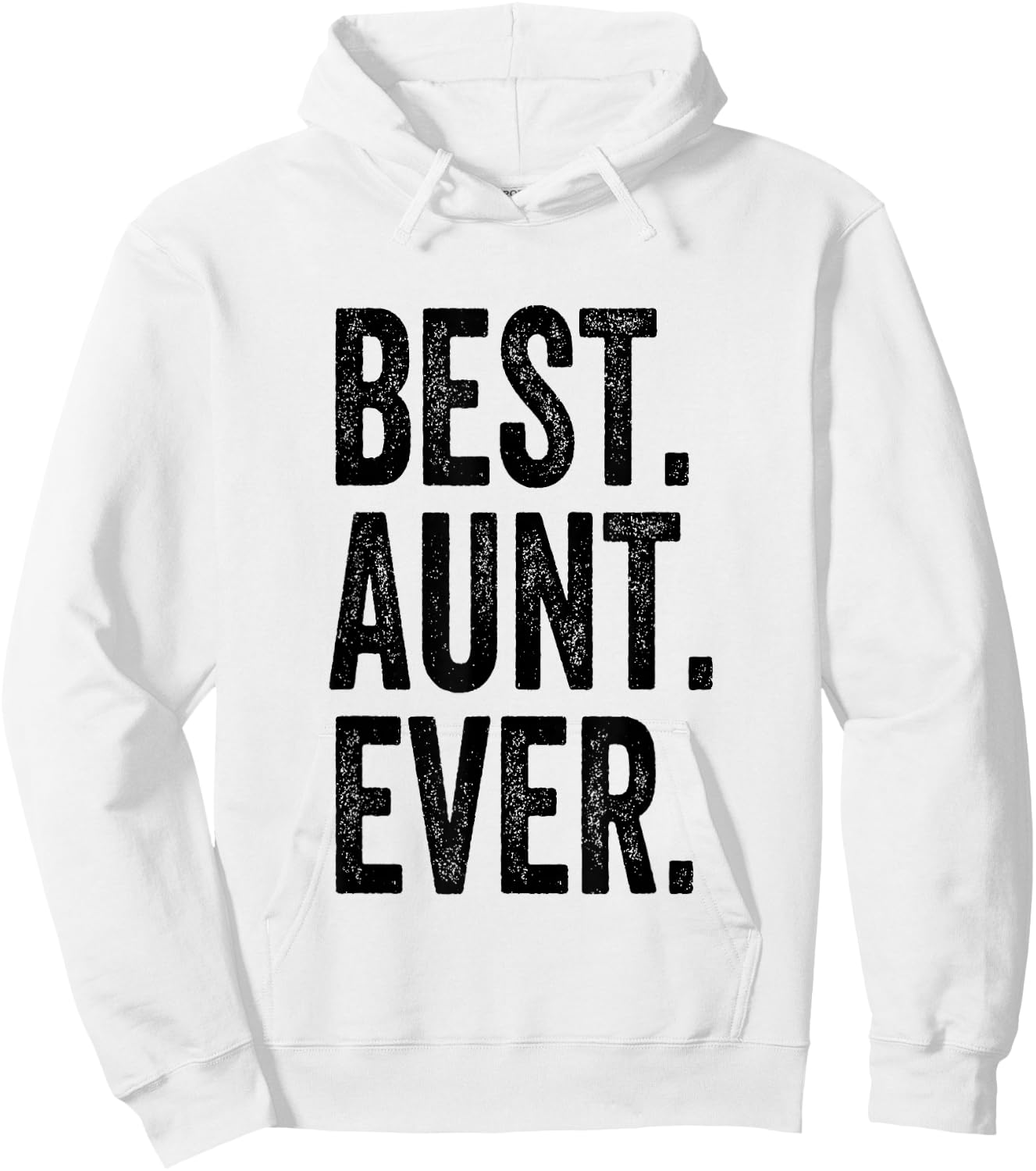 Best Aunt Ever Hoodie - Hoodie | White