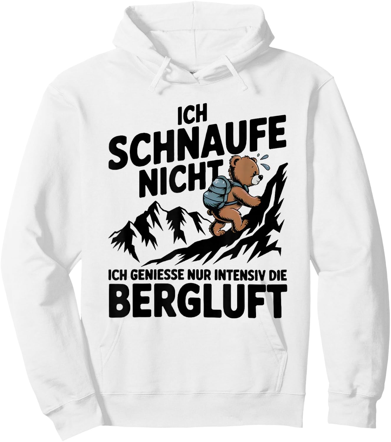 Ich Schnaufe Nicht Ich Genieße Nur Intensiv Die Berluft Hoodie - Hoodie | White