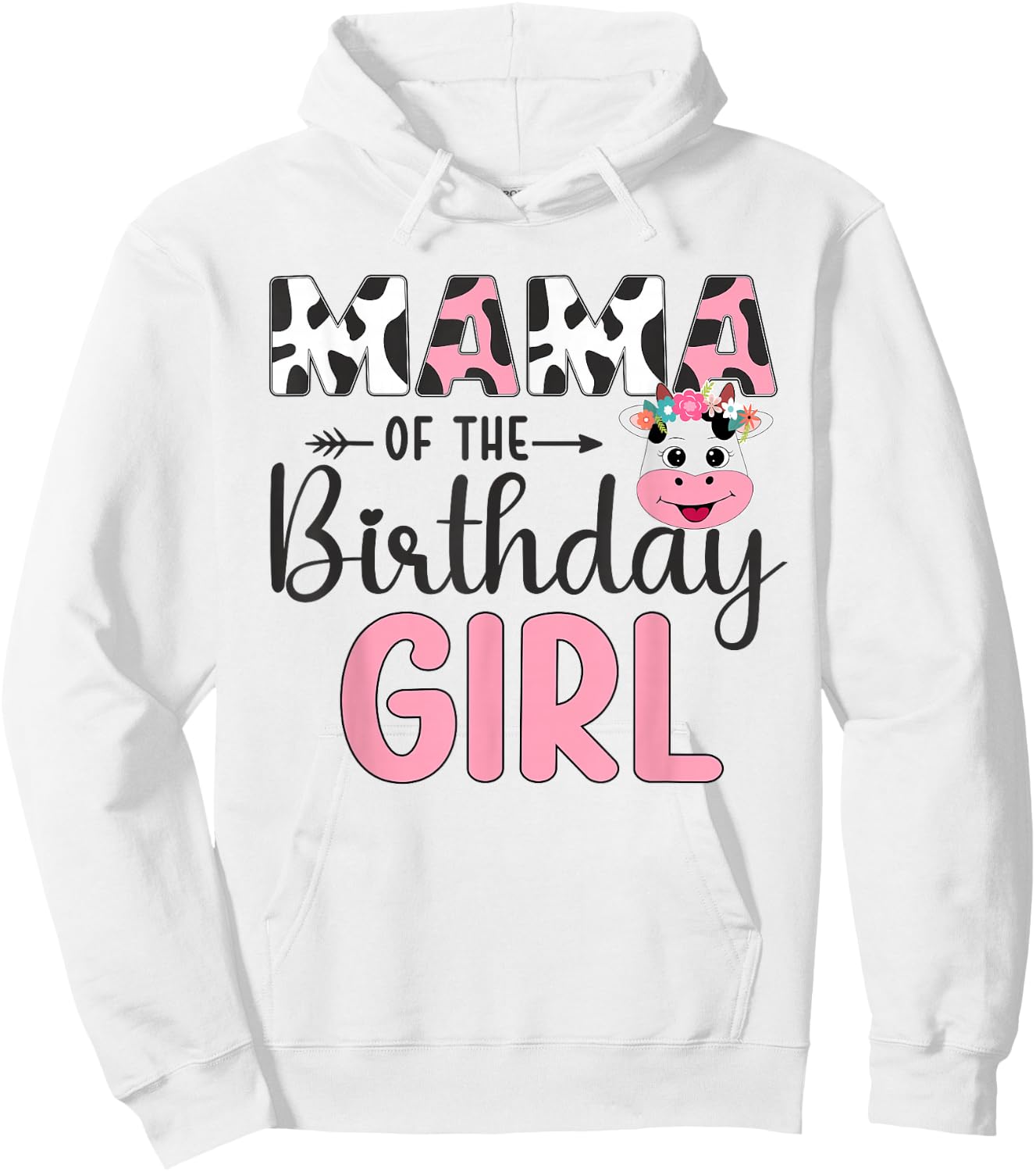 Mama Of The Birthday Girl Farm Cow 1 St Birthday Girl Hoodie - Hoodie | White
