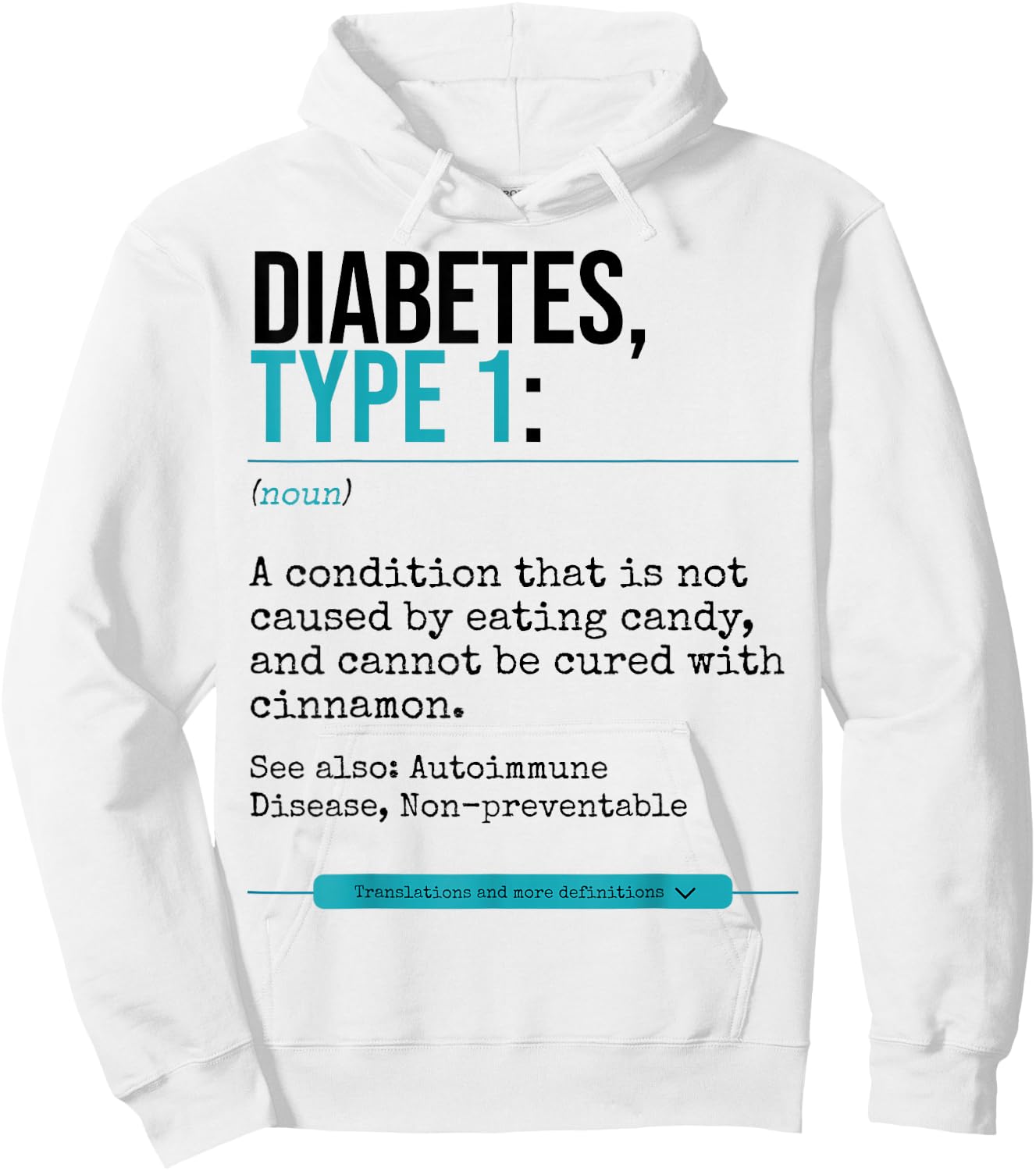 Diabetes Type 1 Definition Autoimmune Disease Hoodie - Hoodie | White