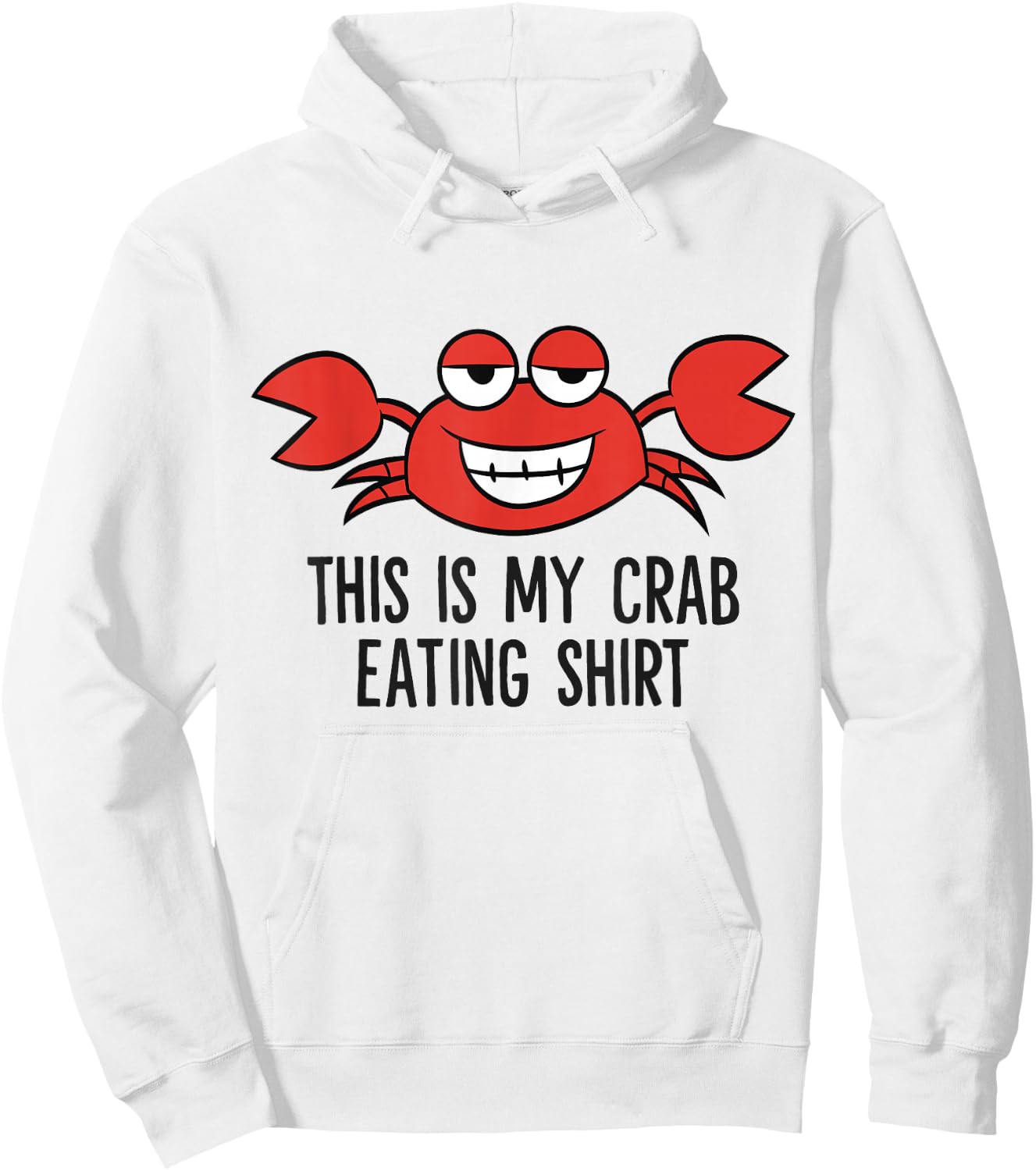 Crab Seafood Boiling Crabs This Is My Crab Eating Hoodie - Hoodie | White