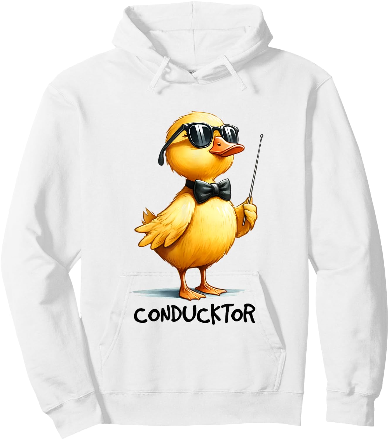 Conductor, Funny Duck Quote Hoodie - Hoodie | White