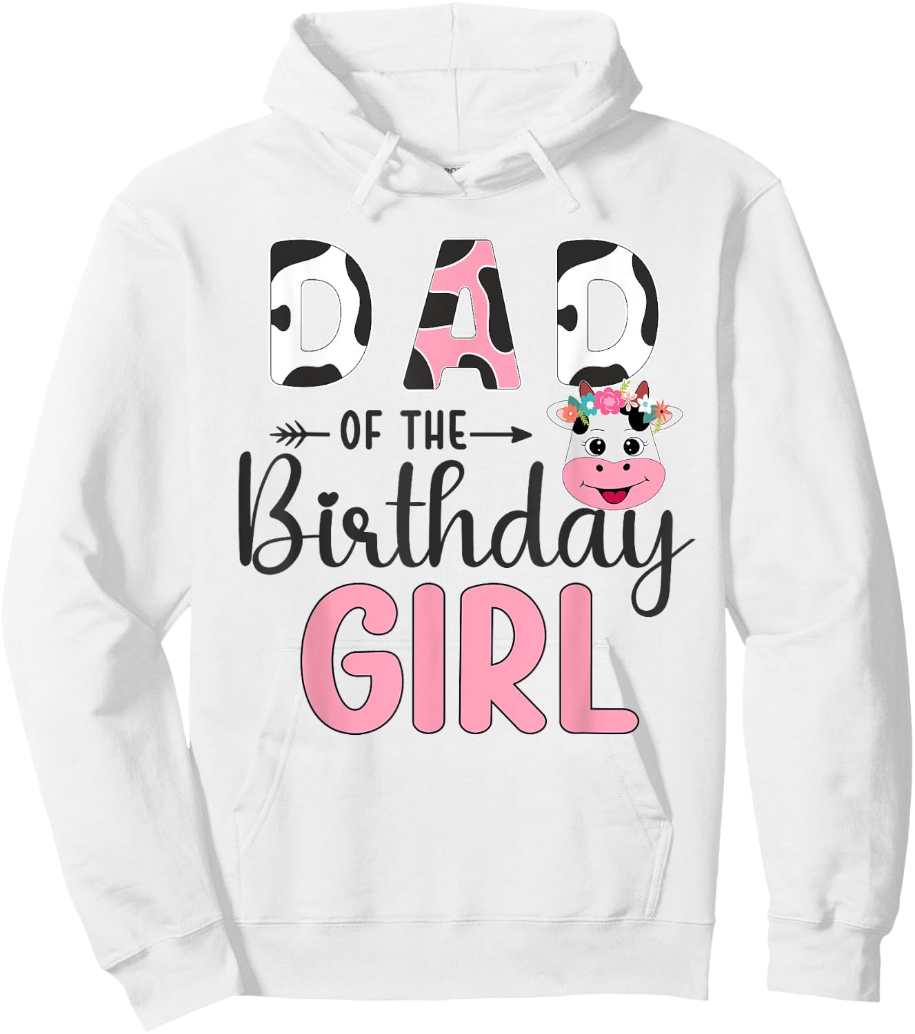 Dad Of The Birthday Girl Farm Cow 1 St Birthday Girl Hoodie - Hoodie | White