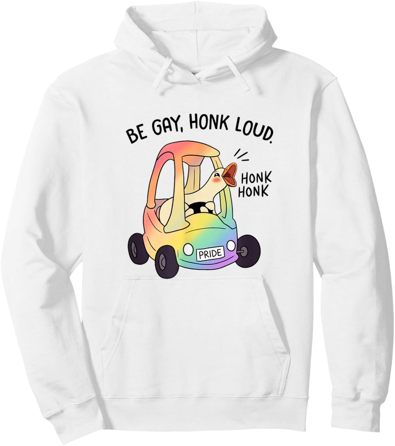 Be Gay Honk Loud Funny Gay Goose Pride Month LGBTQ Rainbow Hoodie - Hoodie | White