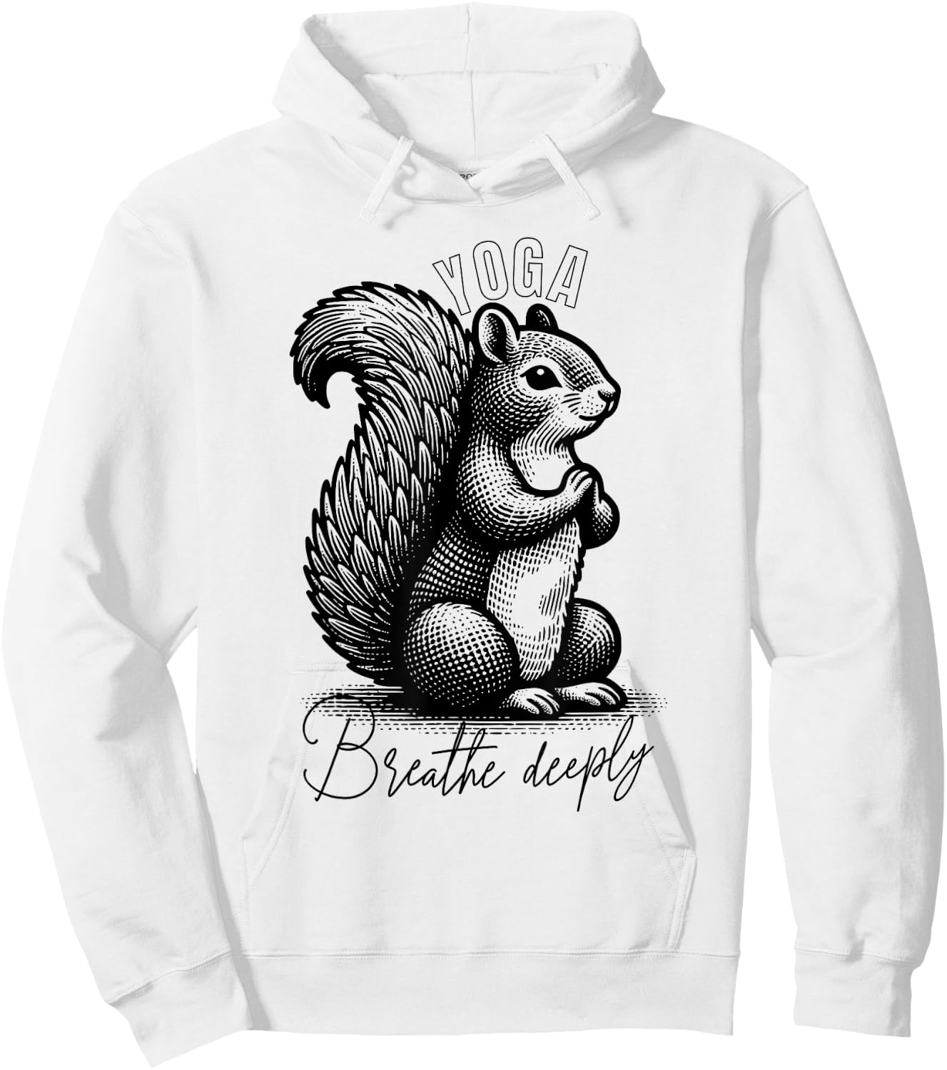 Squirrel doing Yoga - `Breathe deeply` Hoodie - Hoodie | White