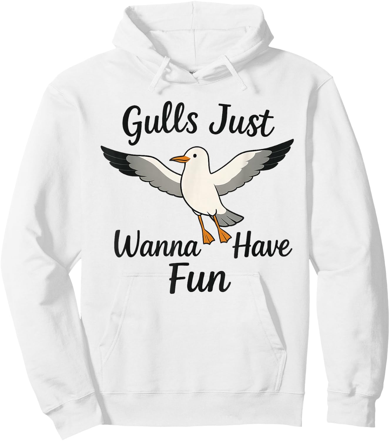 Gulls Just Wanna Have Fun Seagulls Women Girls Hoodie - Hoodie | White