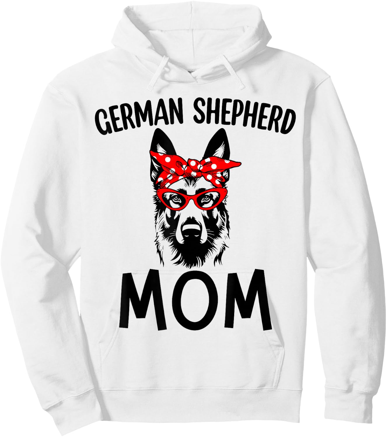 German Shepherd Mom Dog Mama Sunglasses Mother's Day Gift Hoodie - Hoodie | White