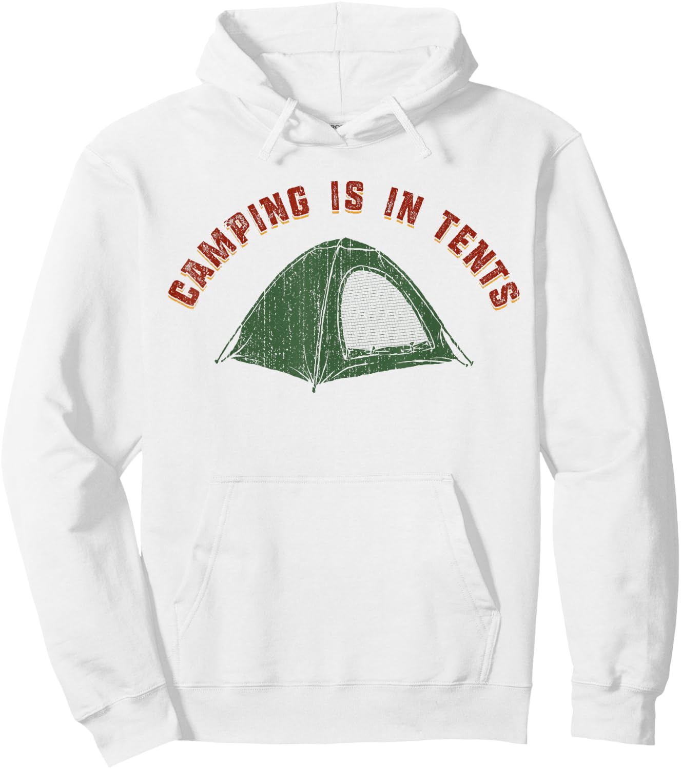 Funny Outdoors Retro Camping Is In Tents Hoodie - Hoodie | White