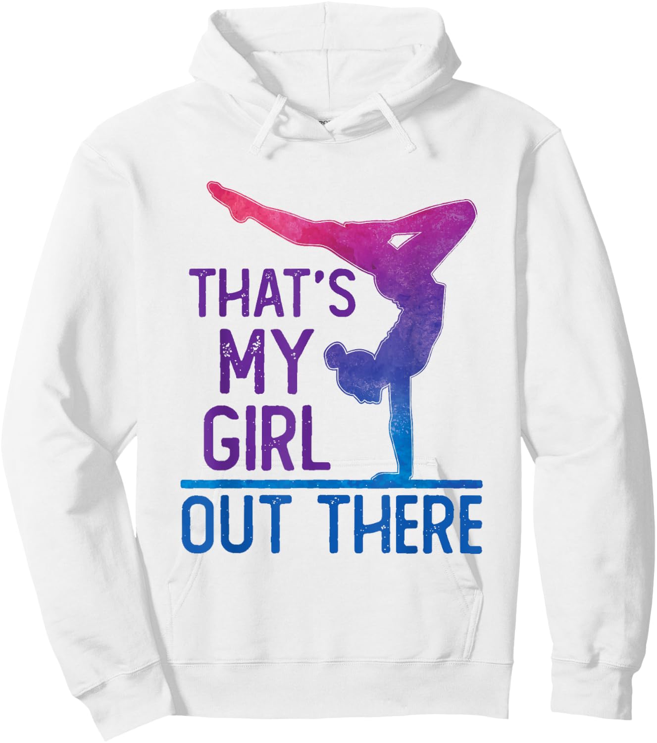 Proud Gymnastics Mom Dad That's My Girl Out There Hoodie - Hoodie | White