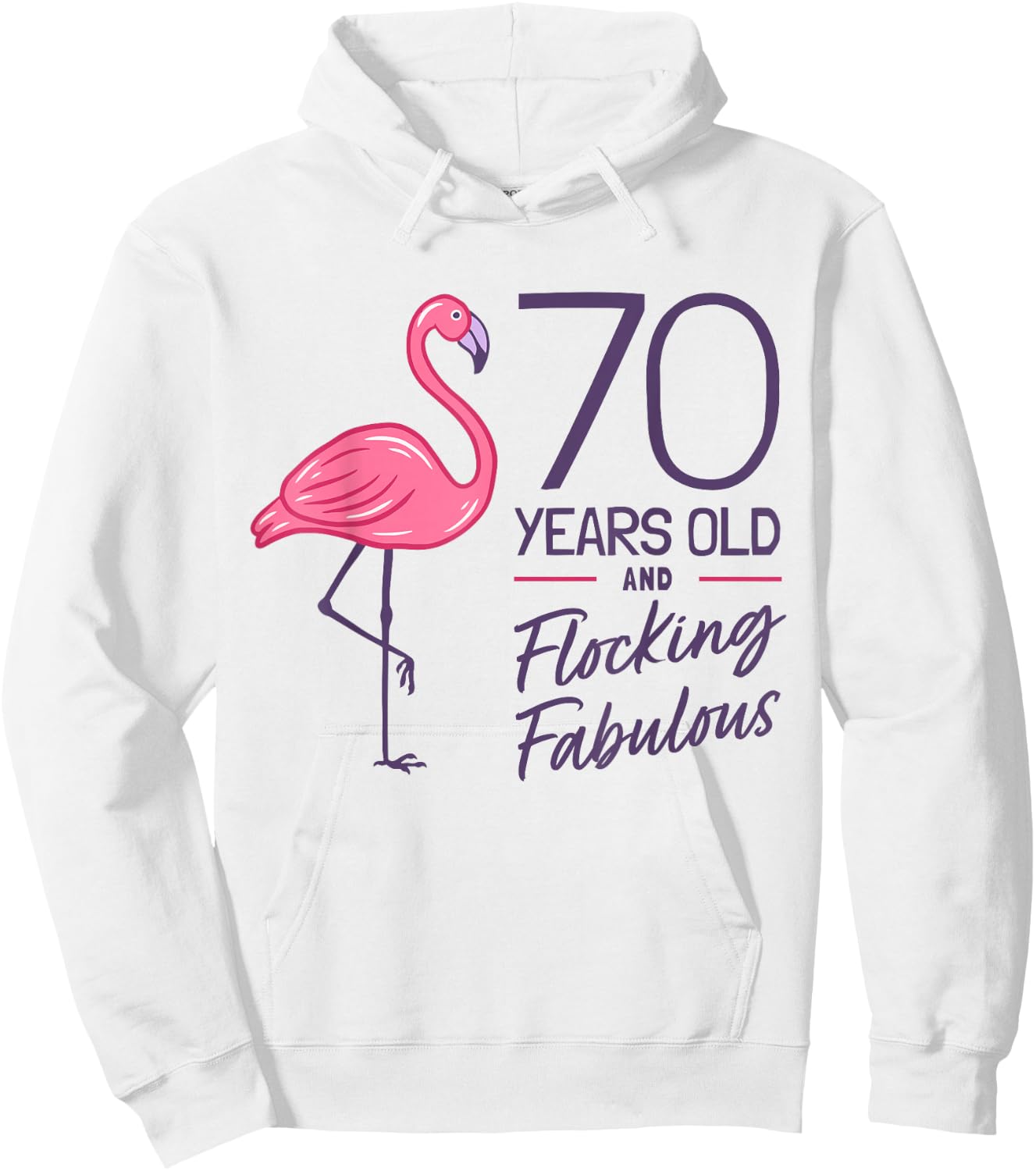 Flamingo Milestone 70 Years Flamingo 70th Birthday Hoodie - Hoodie | White