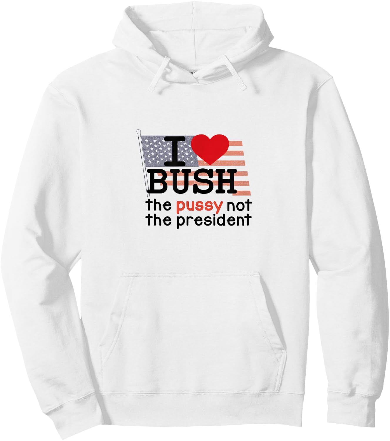I Love Bush Hoodie - Hoodie | White