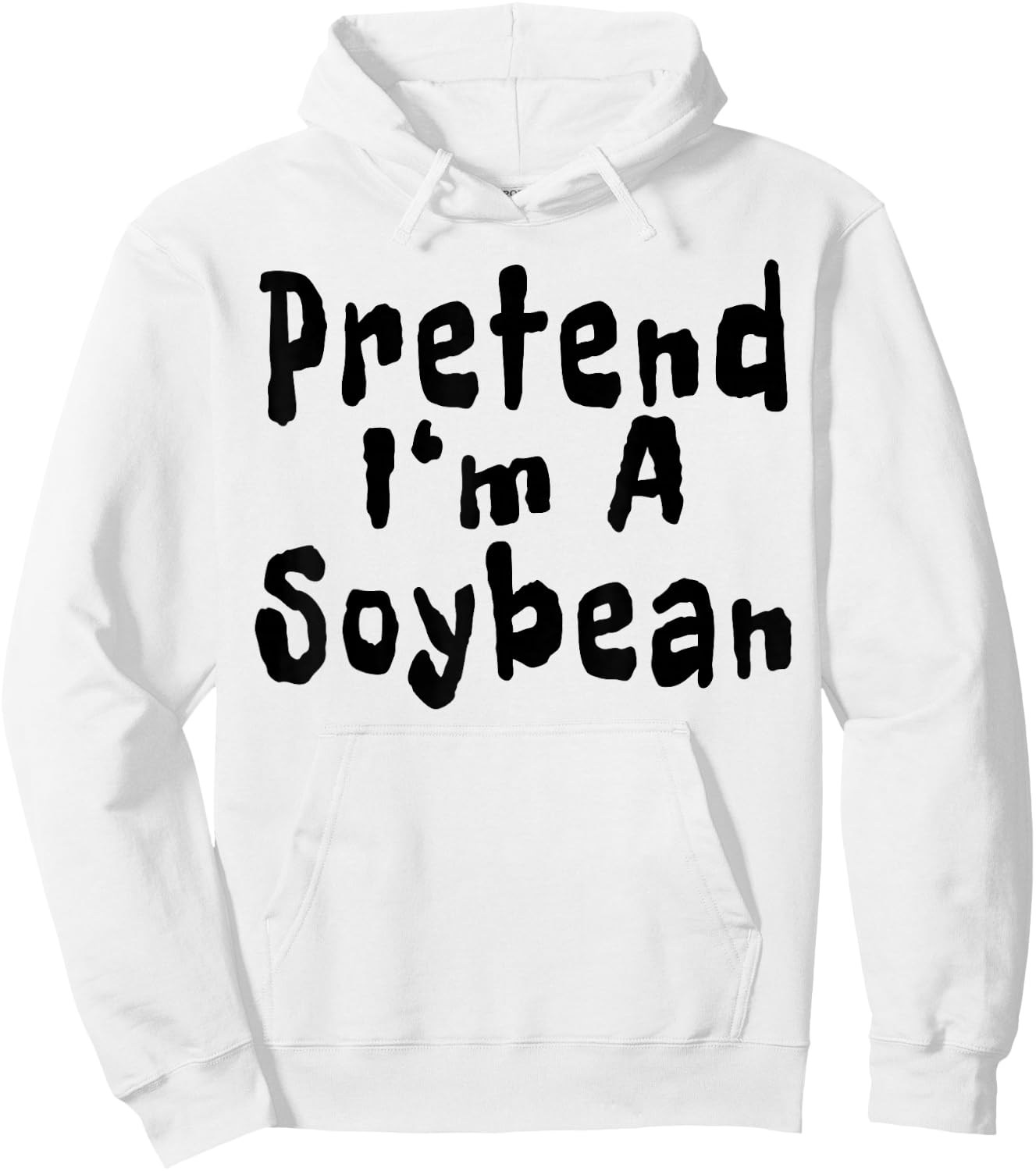 Pretend I'm A Soybean Halloween Costume Vegan Vegetarian Hoodie - Hoodie | White