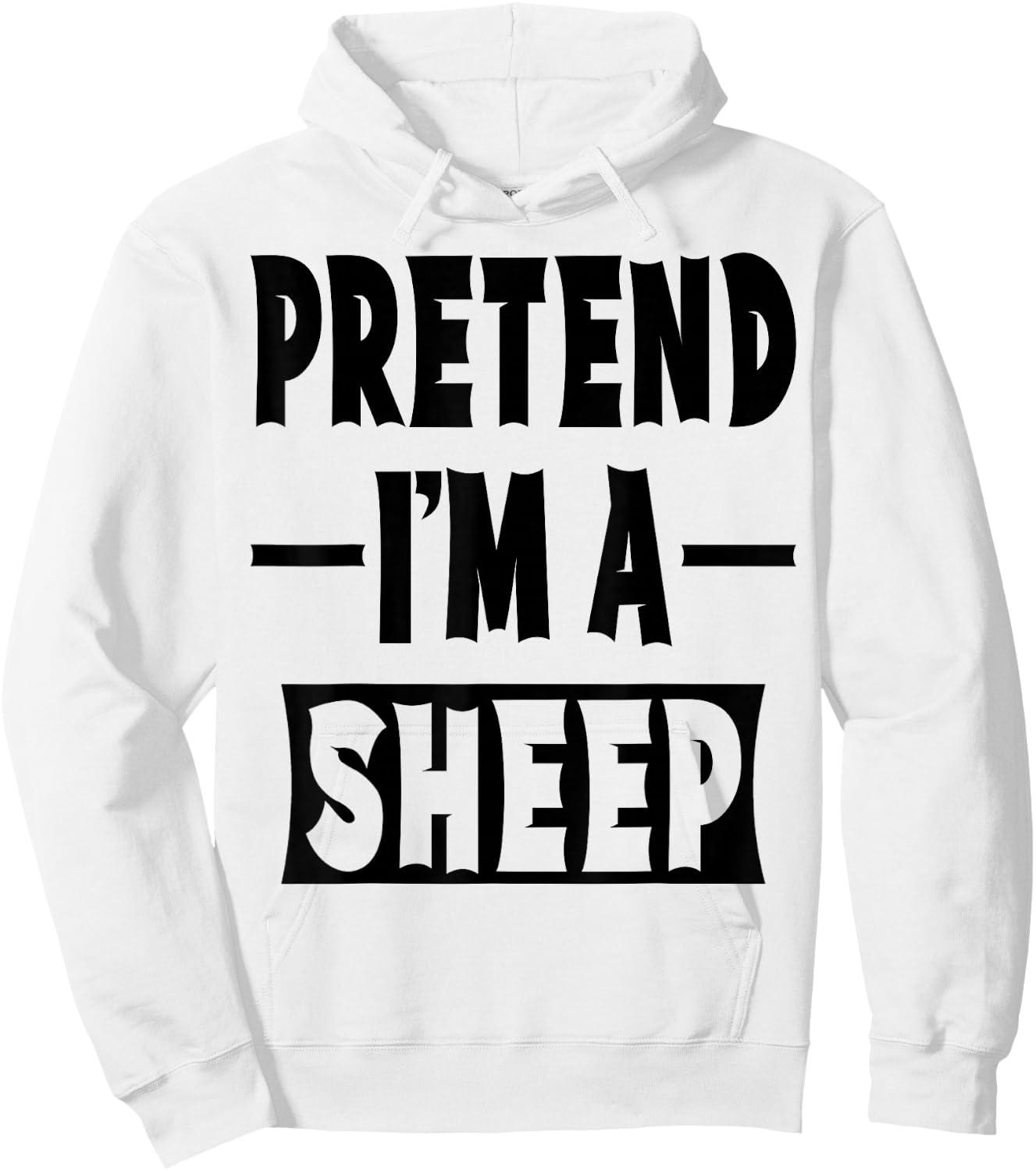 Pretend I'm A Sheep Costume Party Lazy Halloween Sheep Hoodie - Hoodie | White