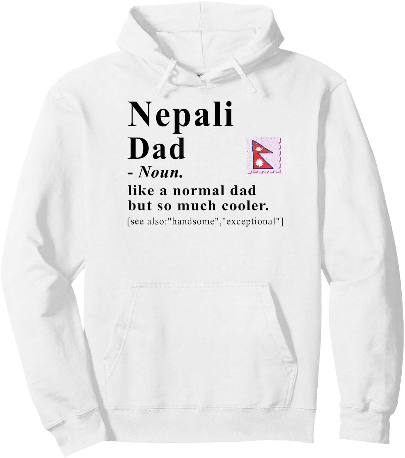 Nepali Dad Definition Cool Nepal Flag Heritage Hoodie - Hoodie | White