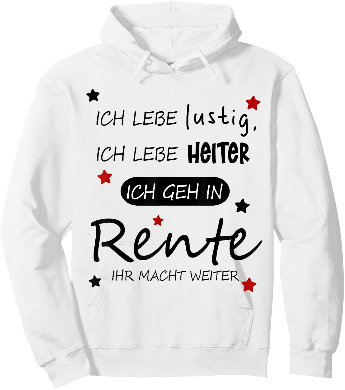 Funny Funny Humour with German Text "Ich geh in Rente [German Language], White Hoodie - Hoodie | White