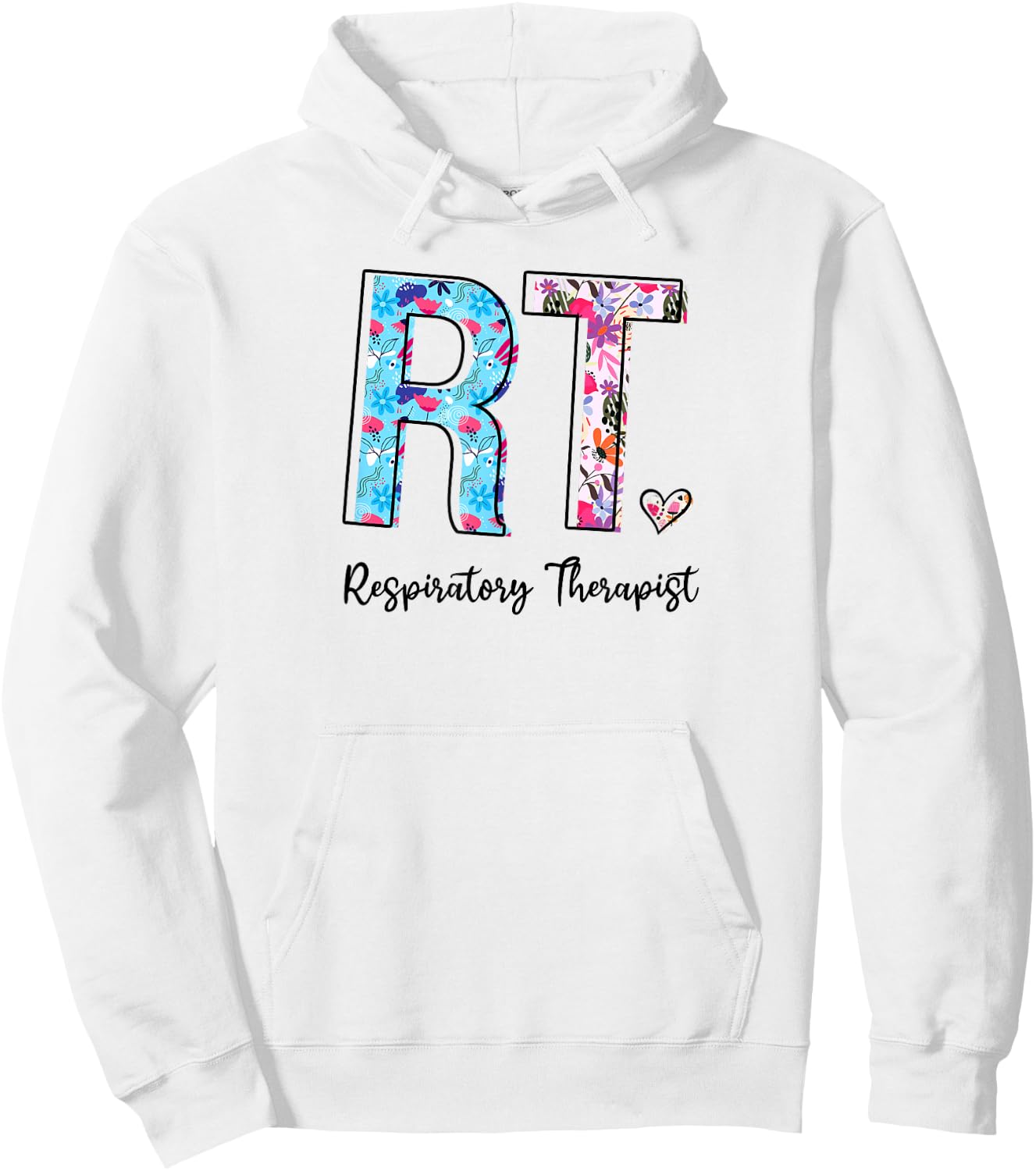 RT Week Respiratory Therapist Appreciation Gifts Floral Hoodie - Hoodie | White
