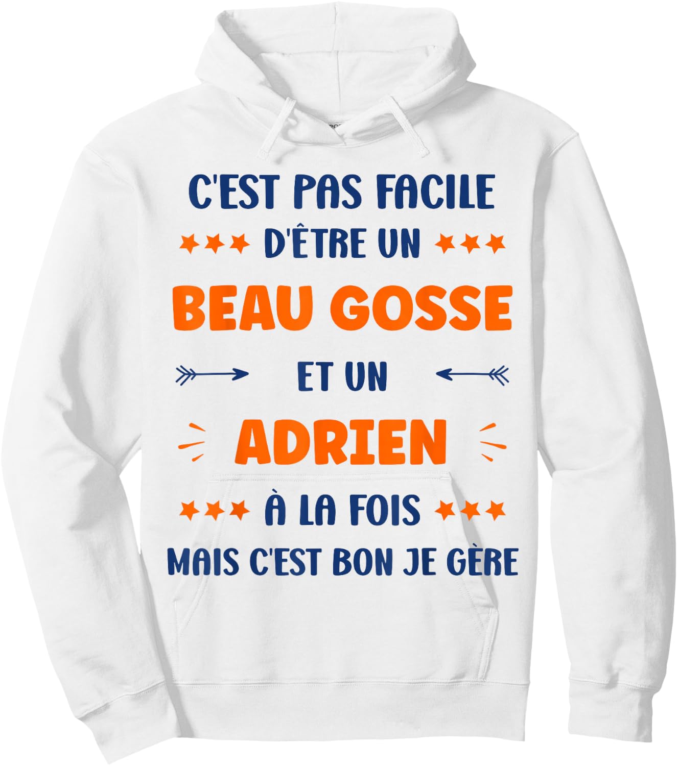 Beau gosse Super Adrien Boy Name Humour Adrien , white, S Hoodie - Hoodie | White