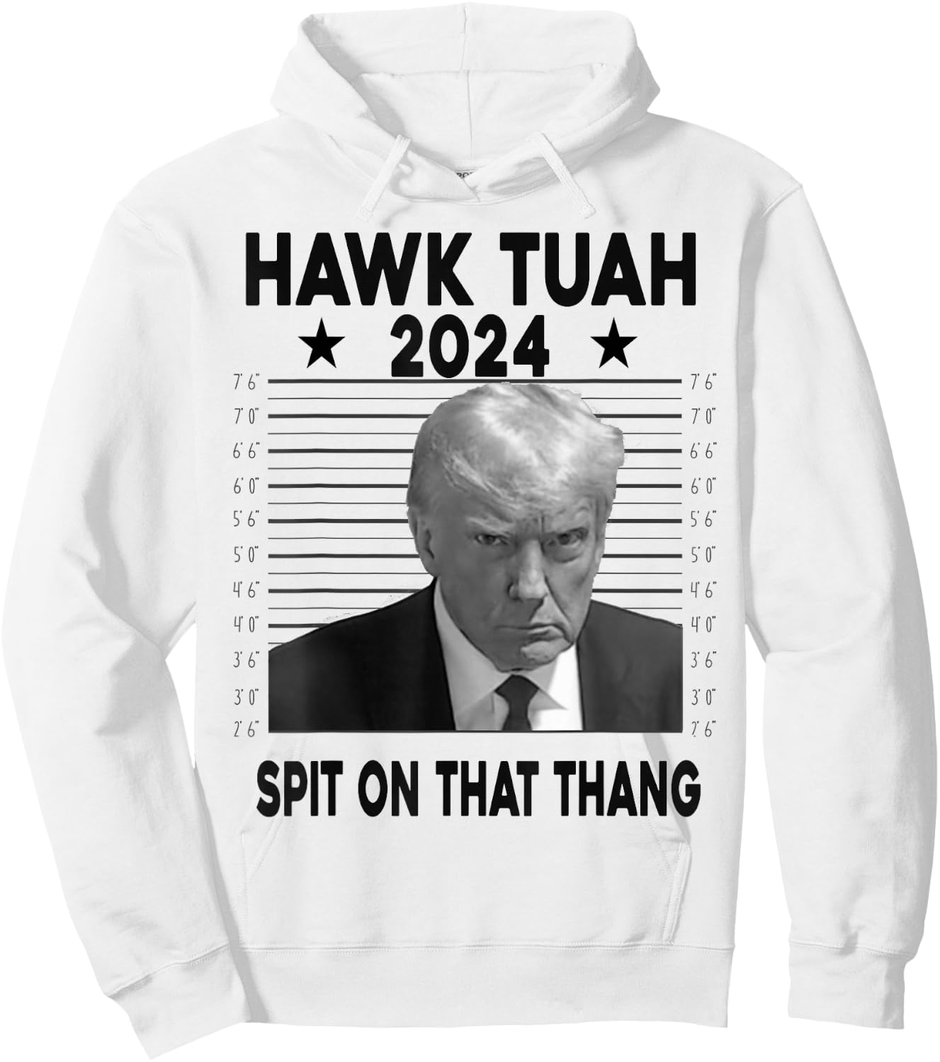Hawk Tush Spit on that Thang Viral Election Parody Trump Hoodie - Hoodie | White