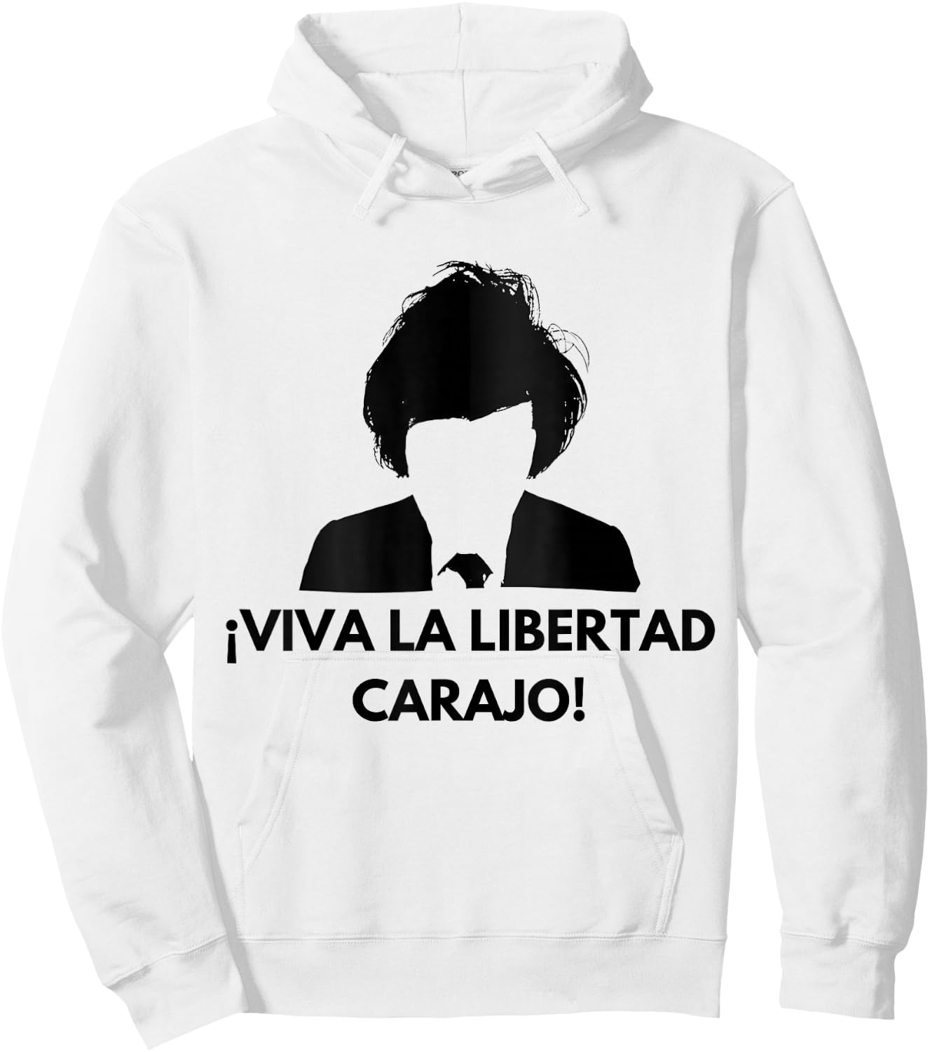 Javier Milei - Peluca Milei - Viva la libertad carajo! Hoodie - Hoodie | White