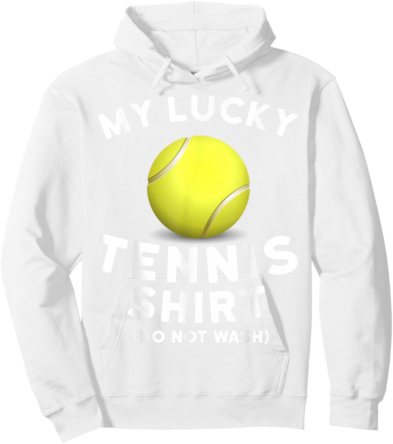 My Lucky Tennis Shirt Funny Tennis Shirt for Tennis Players Hoodie - Hoodie | White