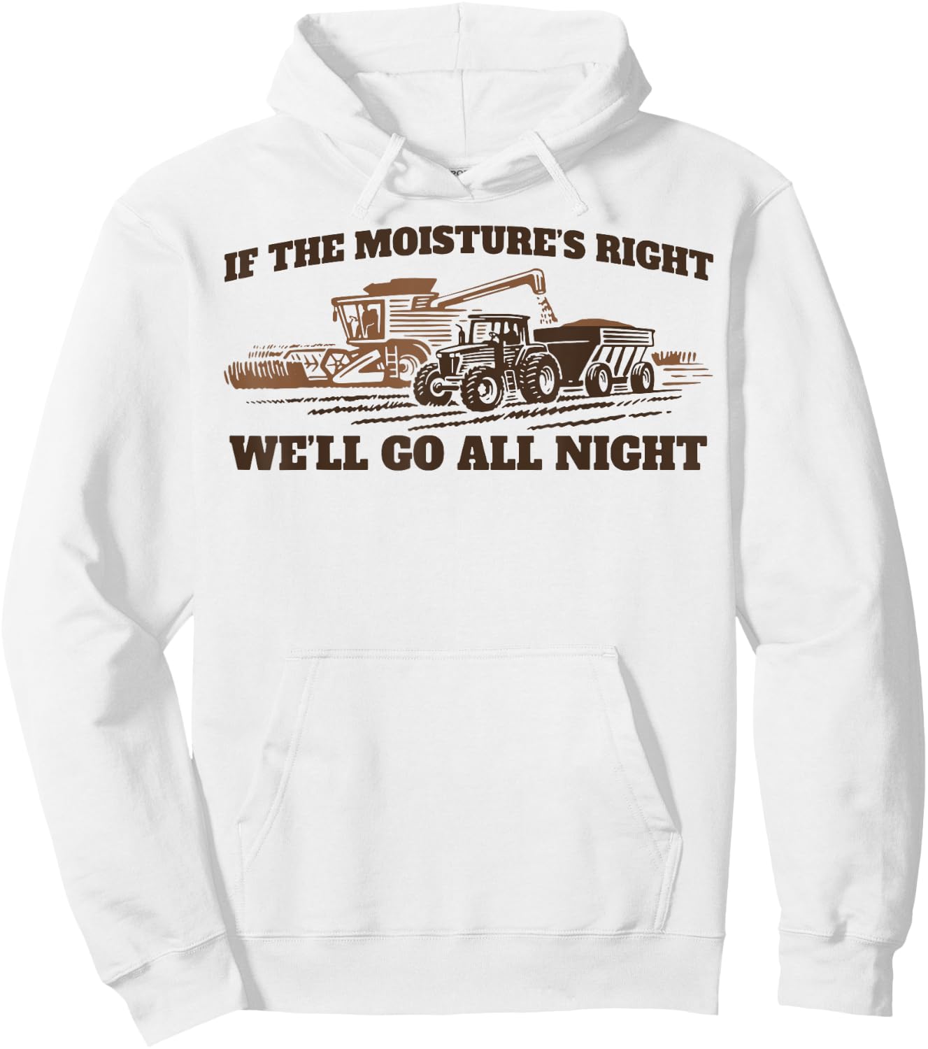 If The Moistures Right We'll Go All Night Hoodie - Hoodie | White