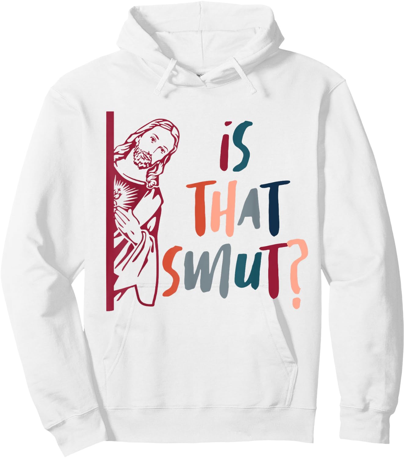 Funny Jesus God Smut Reader Smut Reading Book Is That Smut Hoodie - Hoodie | White