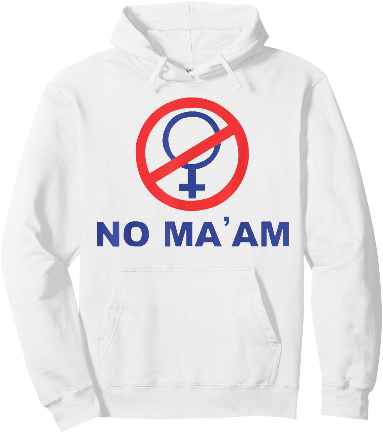 No, Ma'am. , White Hoodie - Hoodie | White