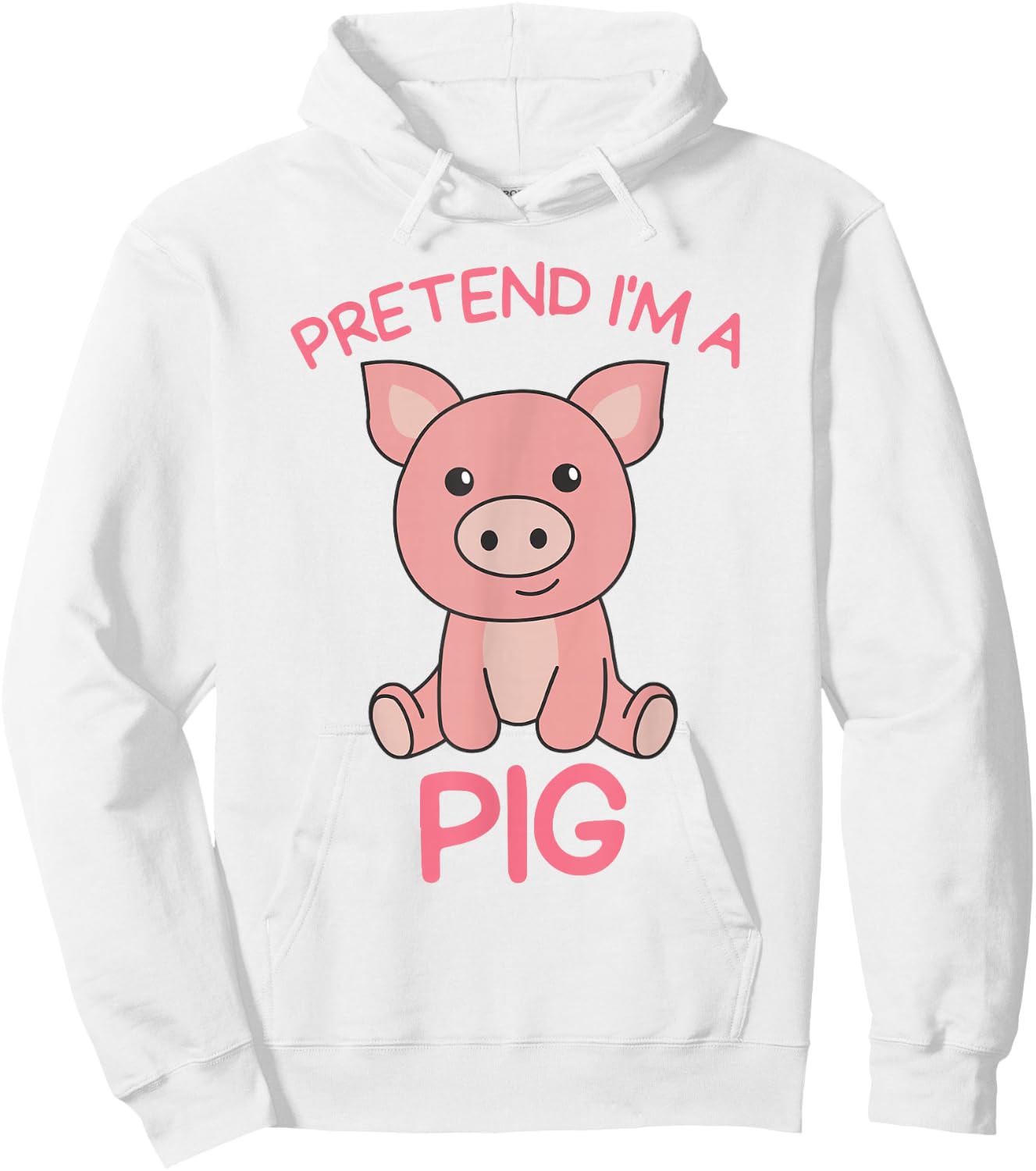Pretend I'm a Pig Halloween Costume Hoodie - Hoodie | White