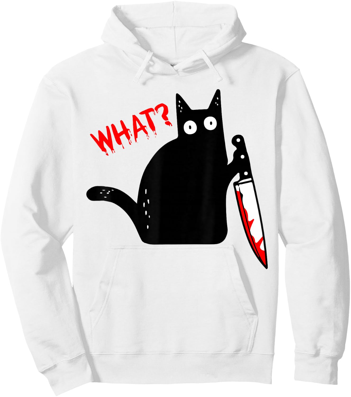Funny Murderous Black Cat with Knife - Black Cat What? Hoodie - Hoodie | White