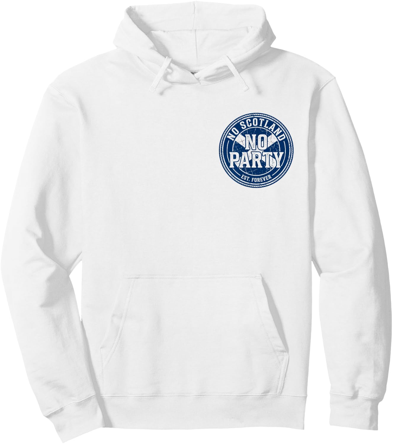 No Scotland No Party Football Proud Scottish Fan Pub Hoodie - Hoodie | White