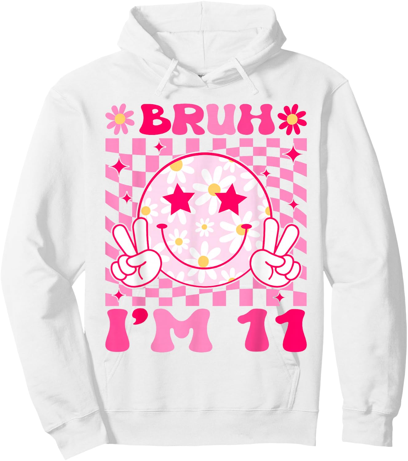 Groovy 11th Birthday Girls Boys 11 Years Old Bruh I'm 11 Hoodie - Hoodie | White