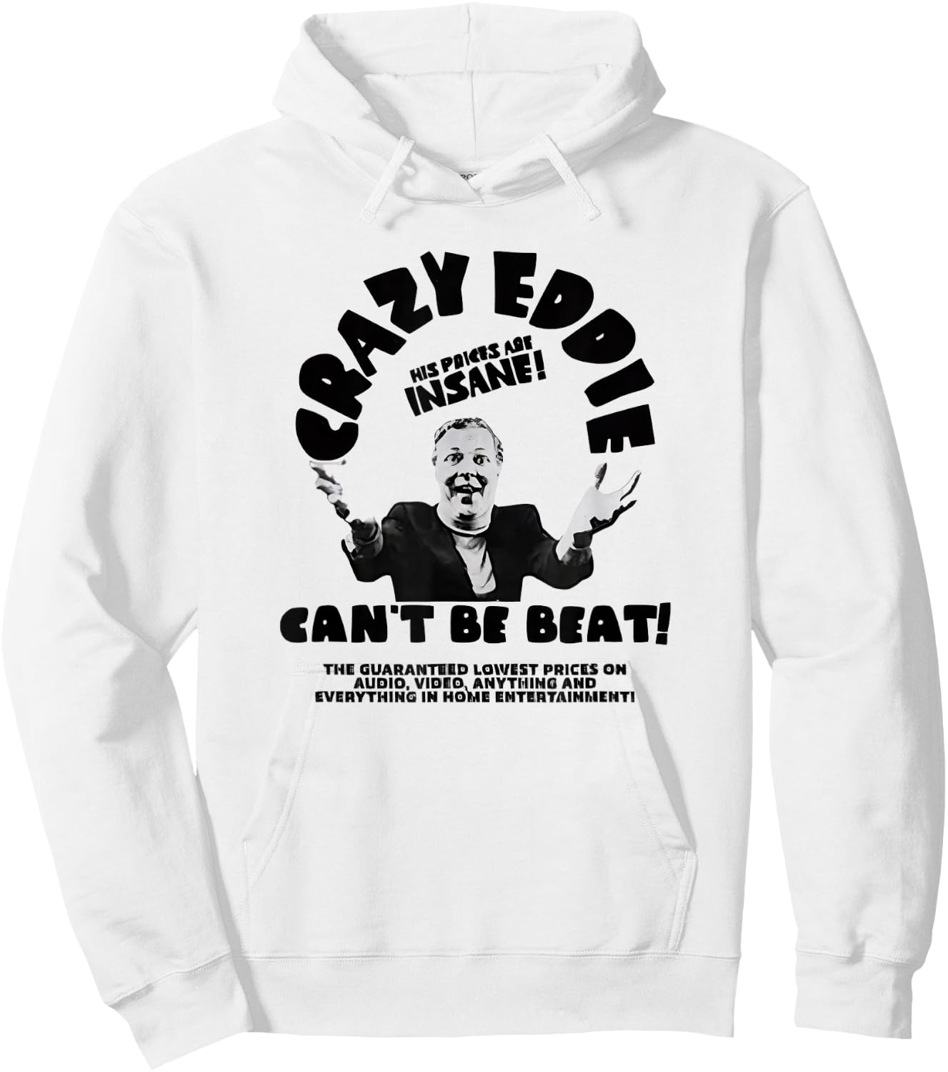 Crazy Eddie Electronics Department Store Retro Vintage Hoodie - Hoodie | White