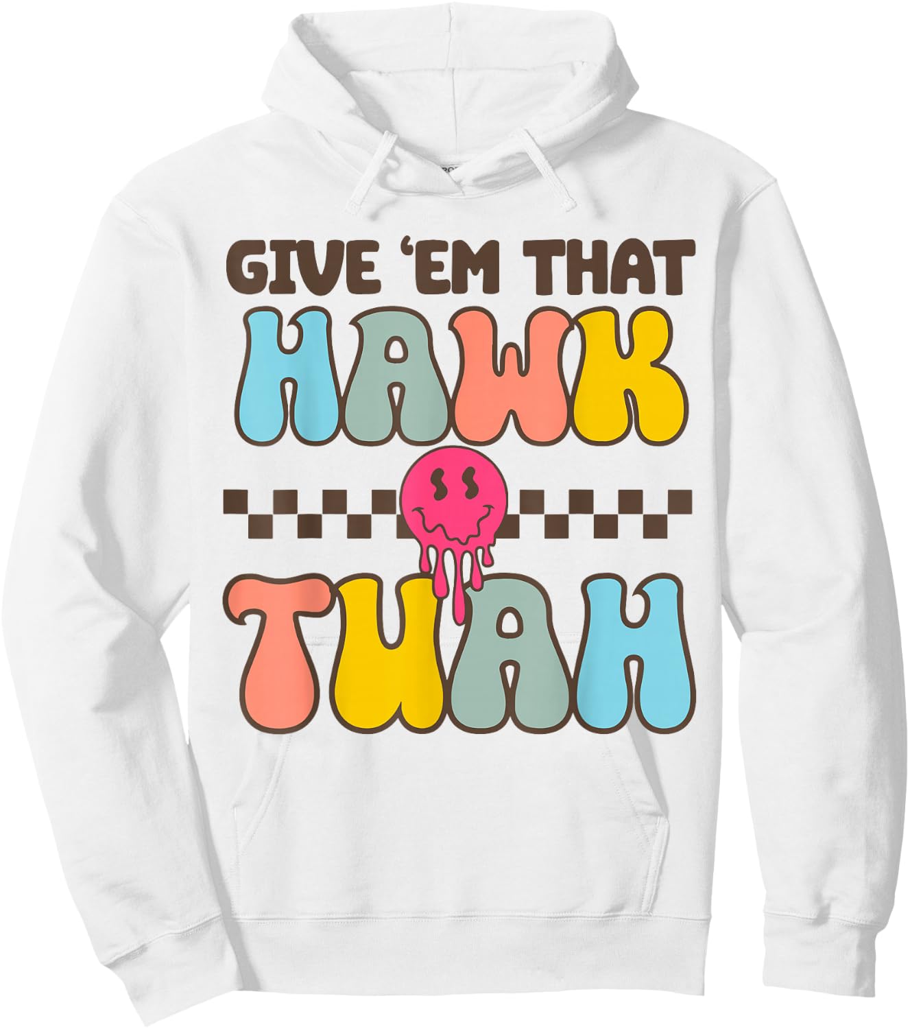Funny Viral Video western Country Accent Hawk Tush Meme Hoodie - Hoodie | White
