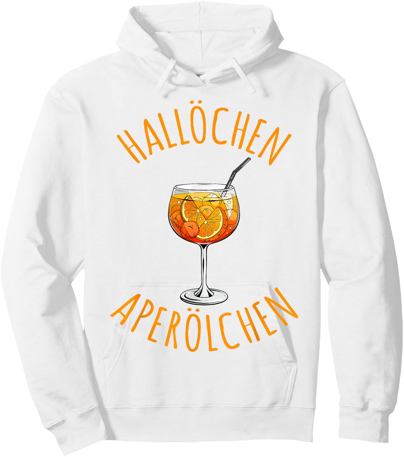 Hallöchen Aperölchen Funny Spritz Fan Aperoliker , White Hoodie - Hoodie | White