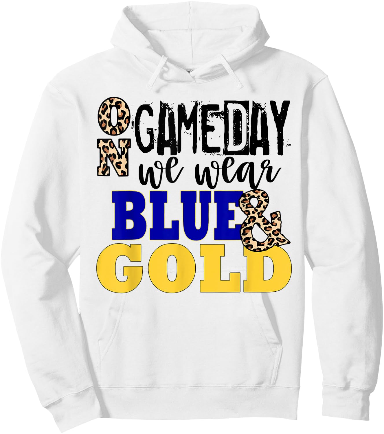 Leopard Print On Gameday We Wear Blue & Gold Funny Hoodie - Hoodie | White