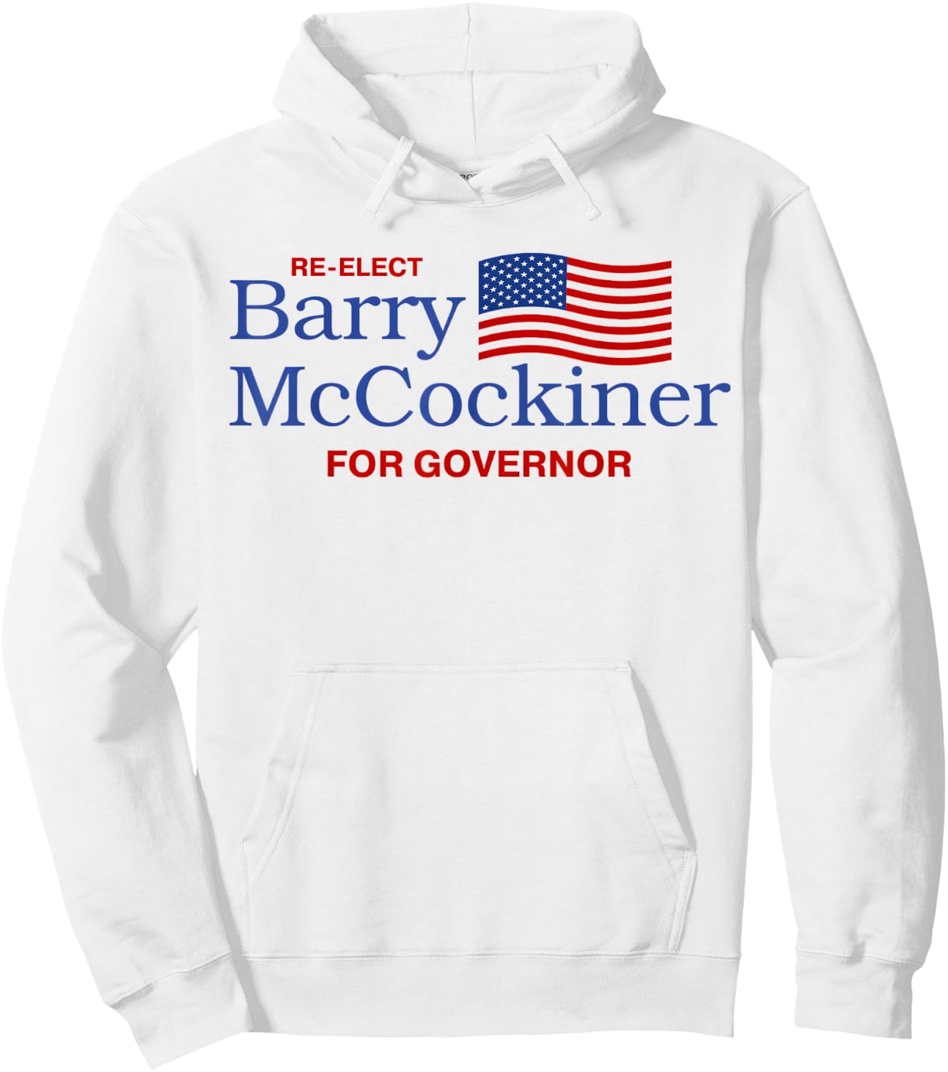 Re-Elect Barry McCockiner For Governor Funny Political Jokes Hoodie - Hoodie | White