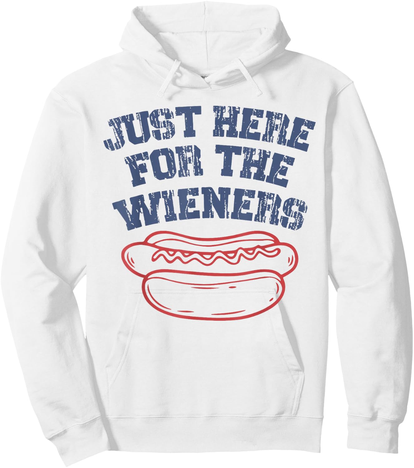 Just Here for The Wieners Hot Dog American 250th 4th of July Hoodie - Hoodie | White