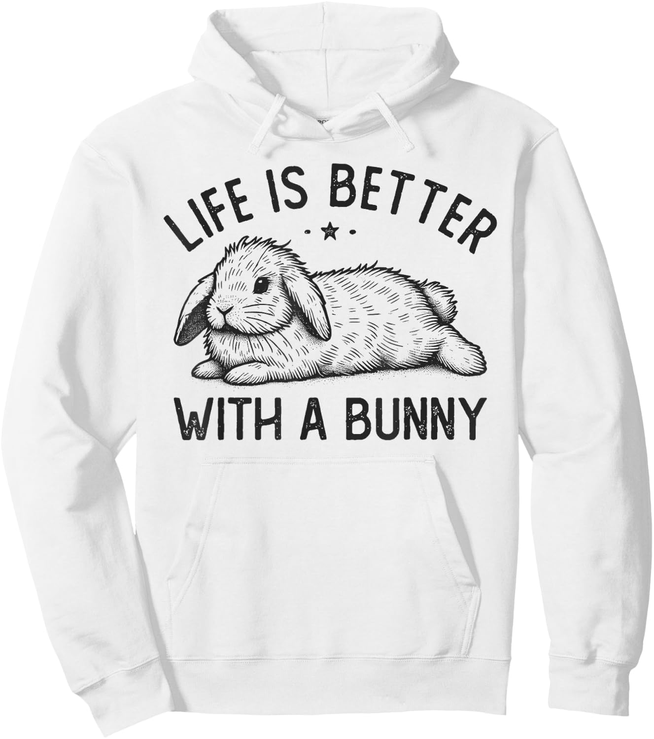 Life is better with a bunny, cute rabbit owner Hoodie - Hoodie | White