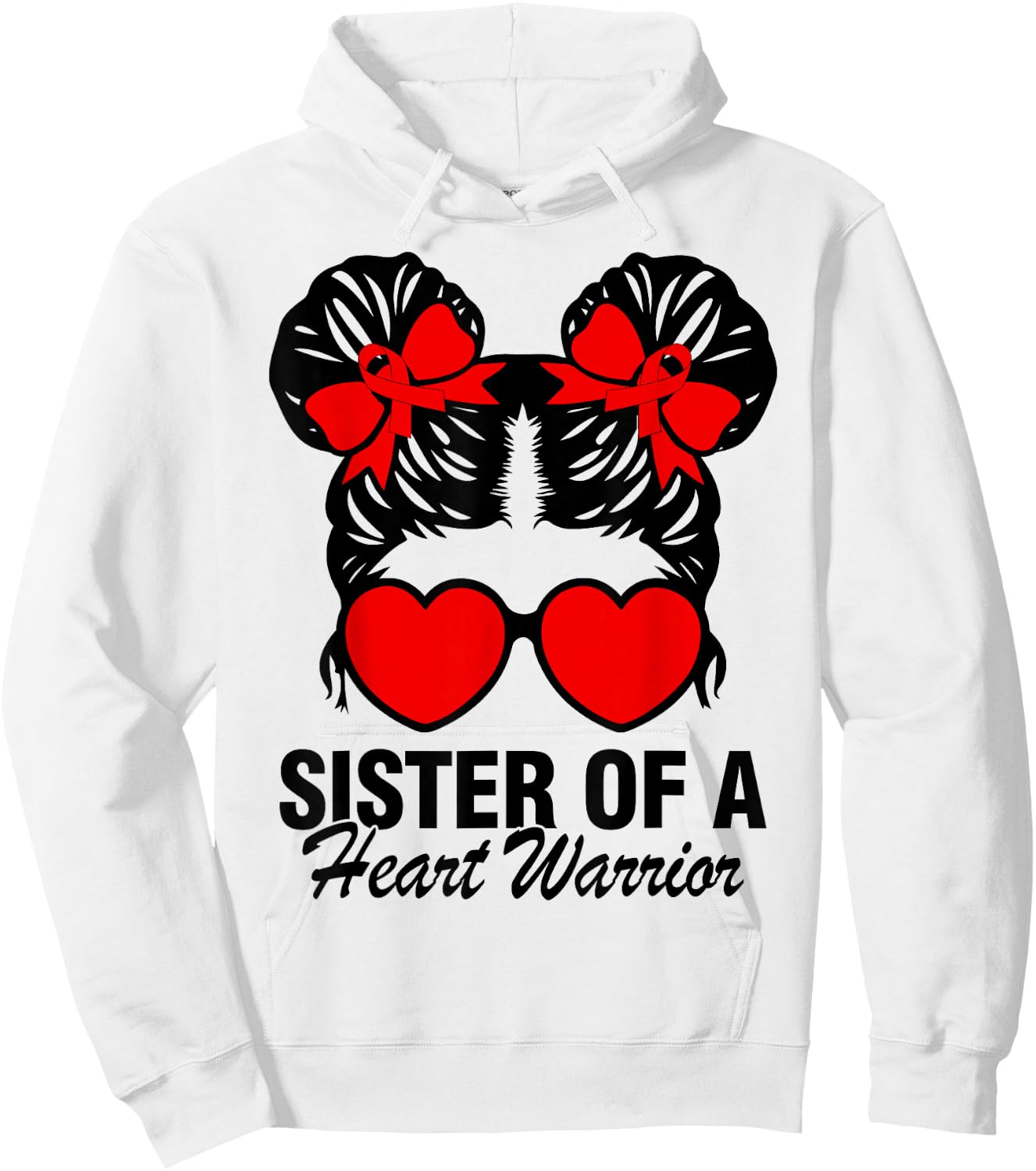 Sister Of A Heart Warrior Heart Disease Messy Bun Hair Girl Hoodie - Hoodie | White