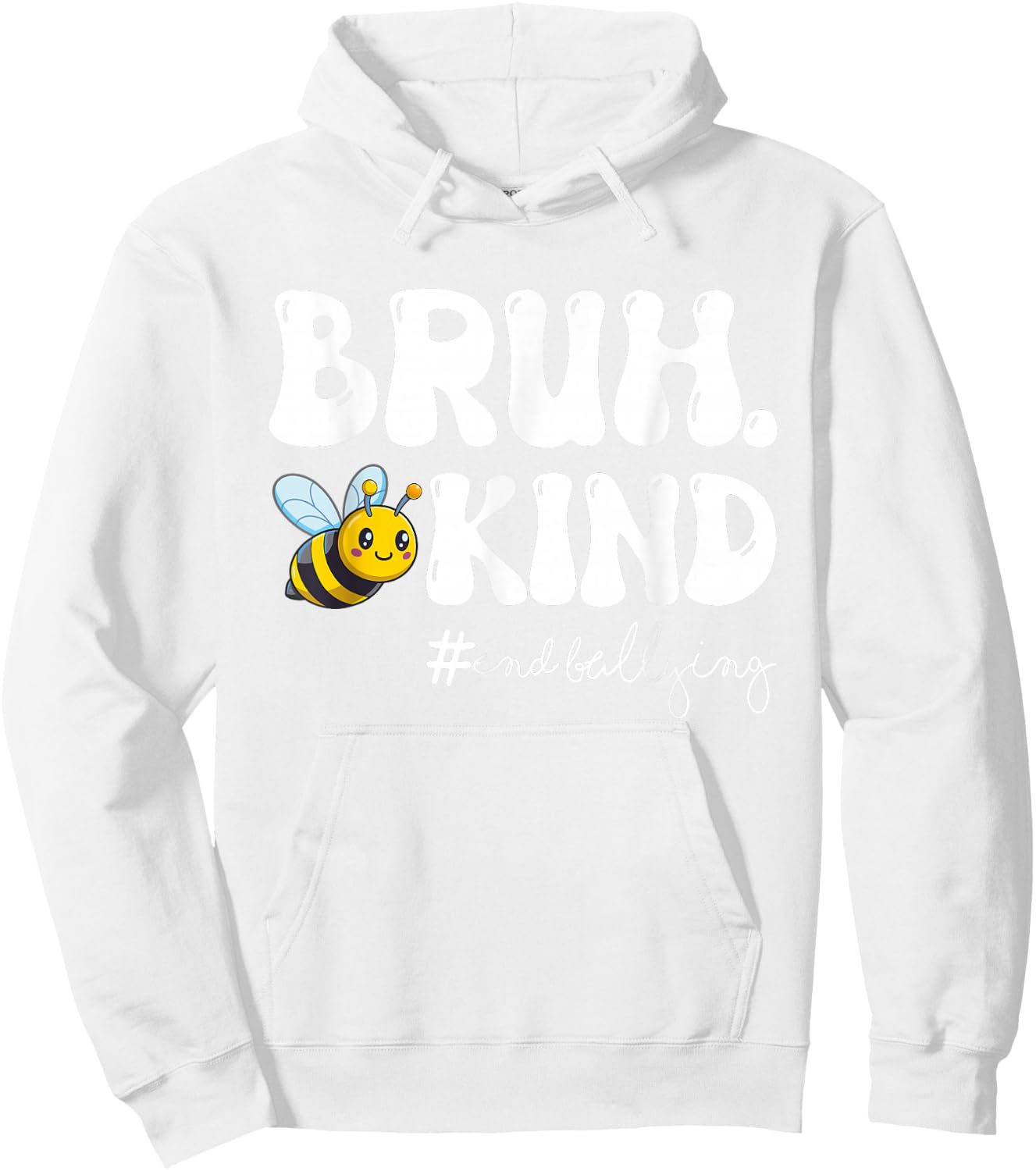 Be Kind Bruh Orange Anti Bullying Unity Day Bee Youth Kids Hoodie - Hoodie | White