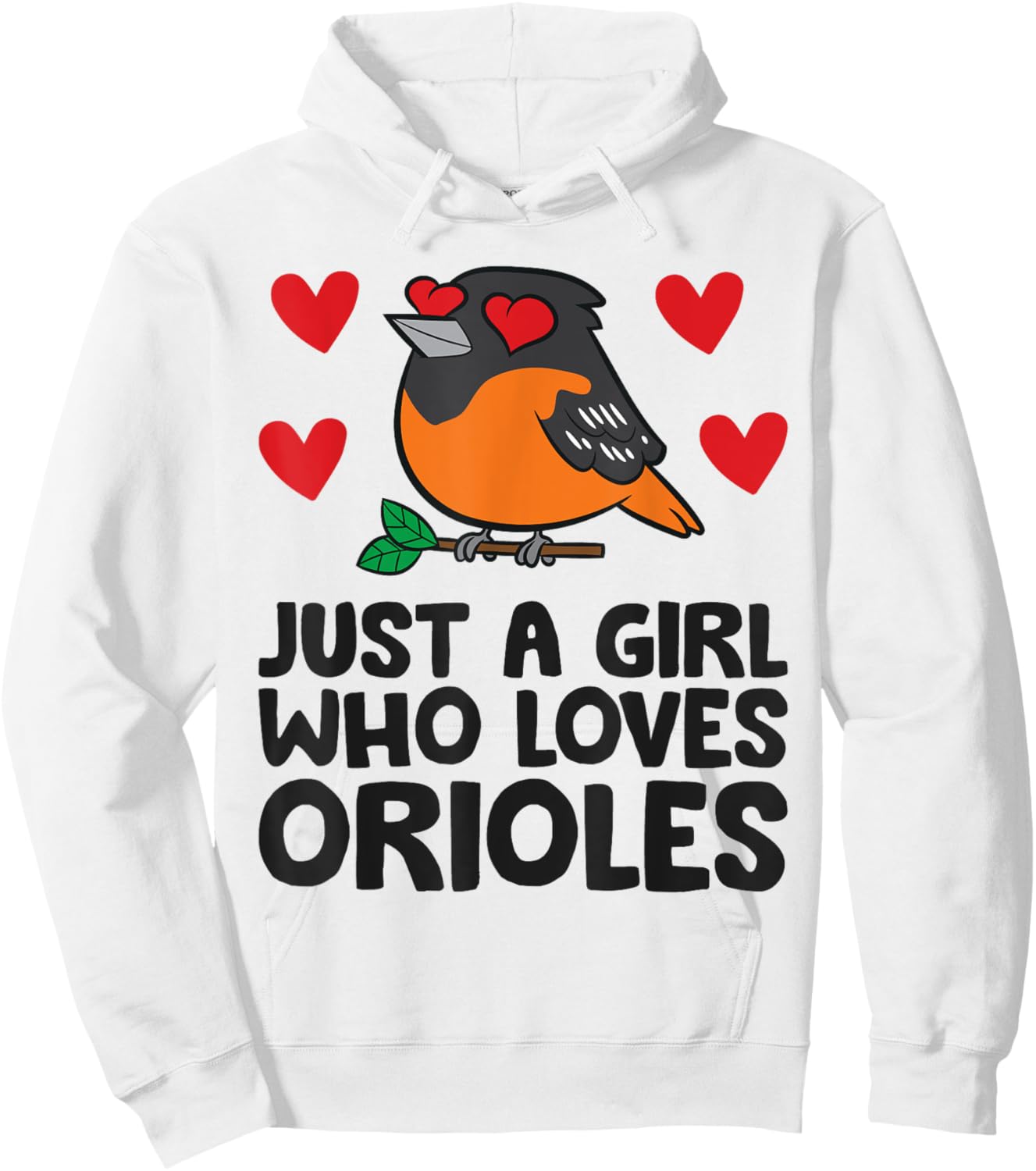 Just A Girl Who Loves Orioles Hoodie - Hoodie | White