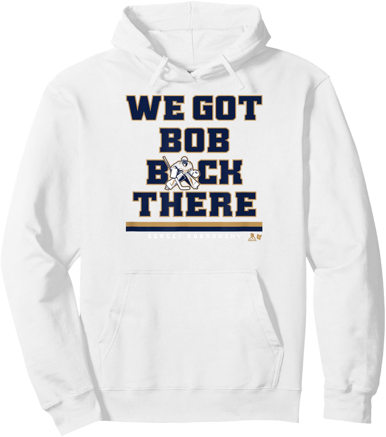 Sergei Bobrovsky - We Got Bob Back There - Florida Hockey Hoodie - Hoodie | White