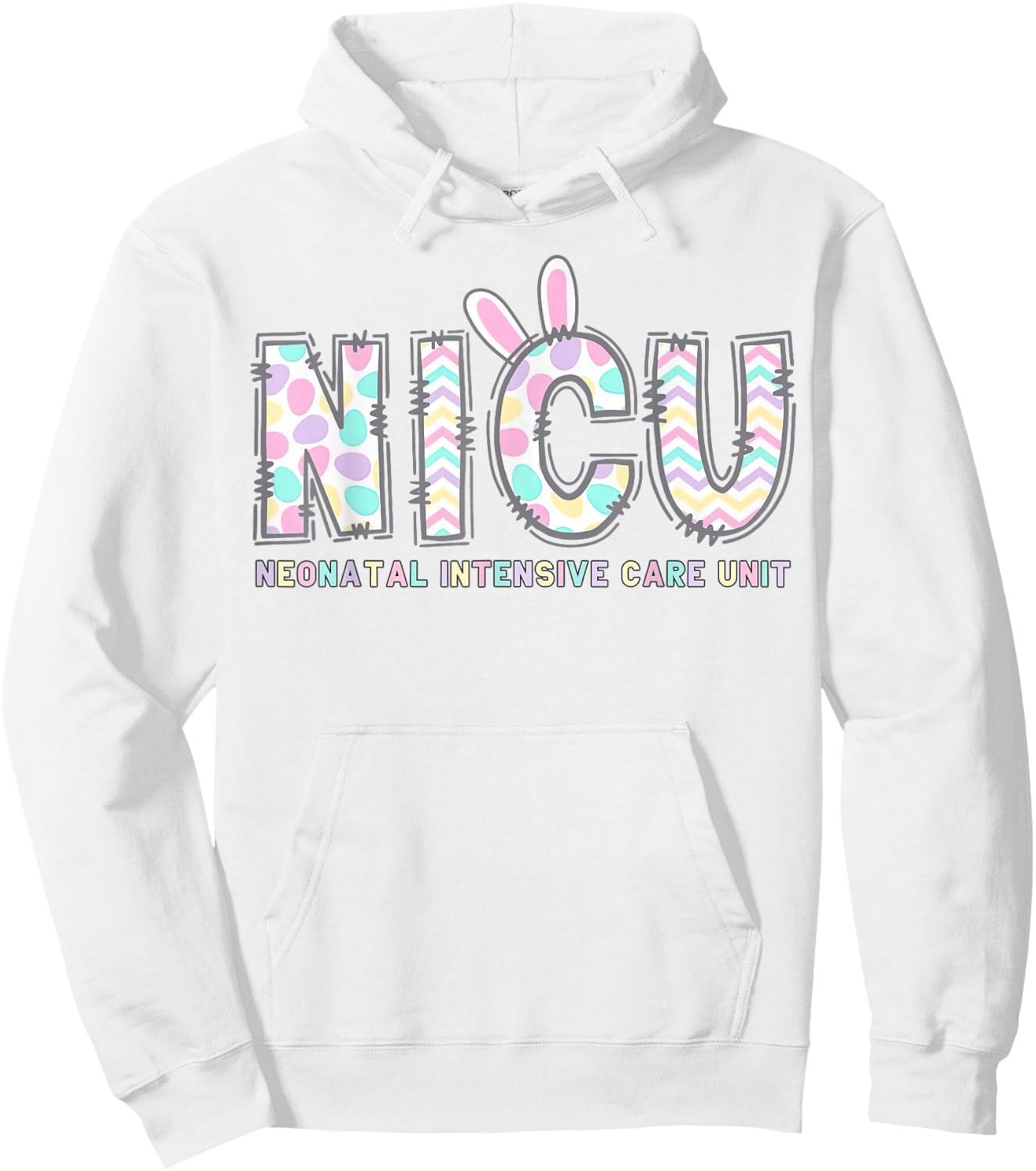 NICU Nurse Easter Shirt Bunny Eggs Nursing Women Girls Hoodie - Hoodie | White