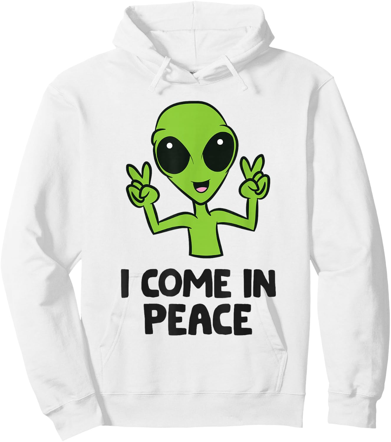 Alien I Come In Peace Space Rave EDM Music Alien Hoodie - Hoodie | White