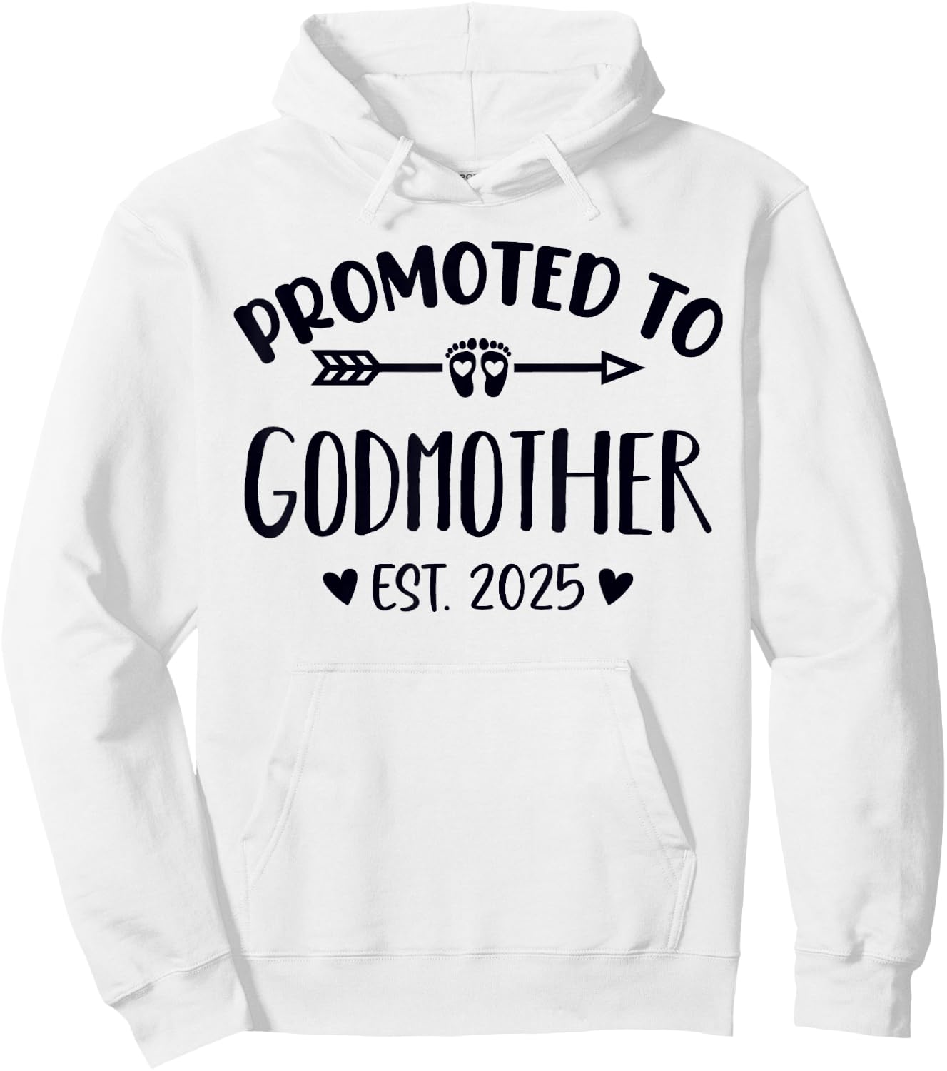 Promoted To Godmother Est. 2025 Future Godmother Promoted To Hoodie - Hoodie | White