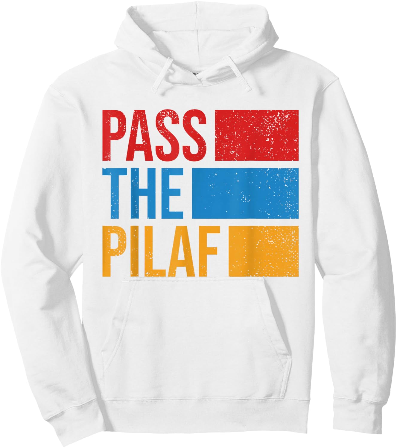 Pass The Pilaf Armenia Flag Retro Vintage Armenian Slang Hoodie - Hoodie | White