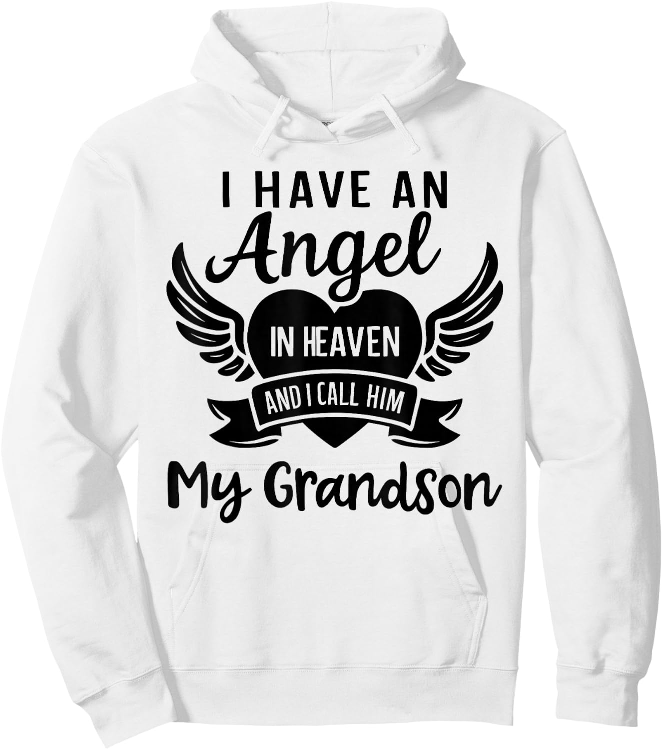 I Have an Angel in Heaven And I Call Him My Grandson Lost Hoodie - Hoodie | White