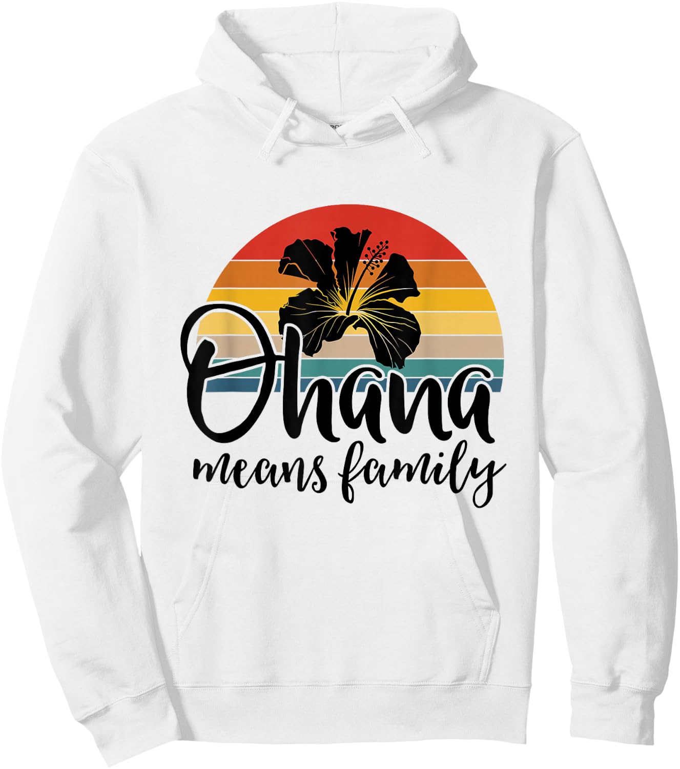 Ohana Means Family Hawaii Hibiscus Flower 70s Retro Hawaiian Hoodie - Hoodie | White